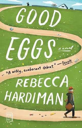 Good Eggs: A Novel - Paperback, by Hardiman Rebecca - Very Good