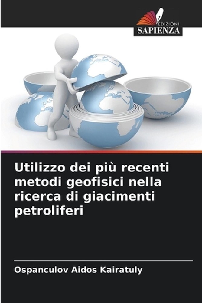 Utilizzo dei pi recenti metodi geofisici nella ricerca di giacimenti petroliferi