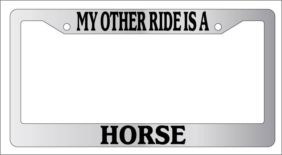 Marco de matrícula cromado My Other Ride Is A Horse accesorio automático novedad