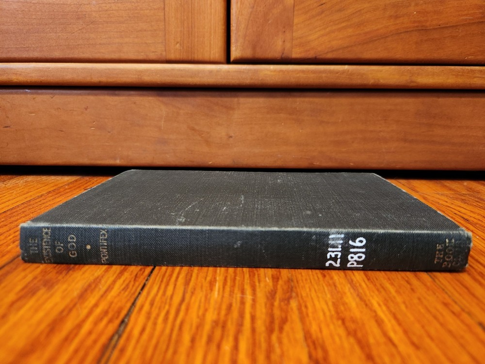 The Existence Of God ~ A THOMIST ESSAY By DOM MARK PONTIFEX (1946)
