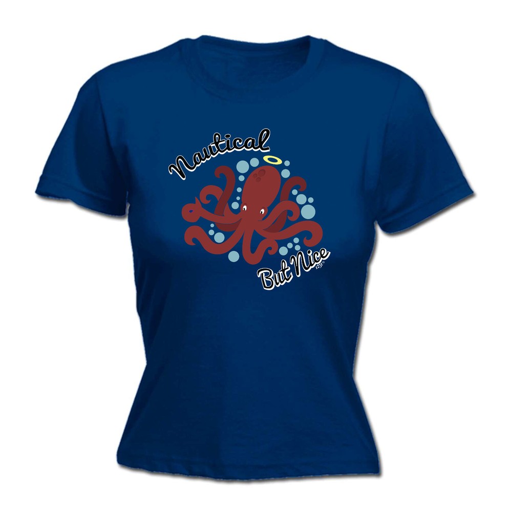 Nautical But Nice - Womens T Shirt Funny T-Shirt Novelty gift tshirt