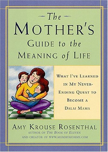 The Mother's Guide to the Meanin... by Rosenthal, Amy Krous Paperback / softbackFREE US DELIVERY | ISBN: 1579543421 | Quality Books