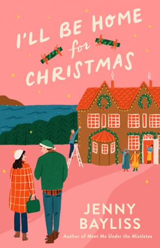I'll Be Home for Christmas by Jenny Bayliss: Used