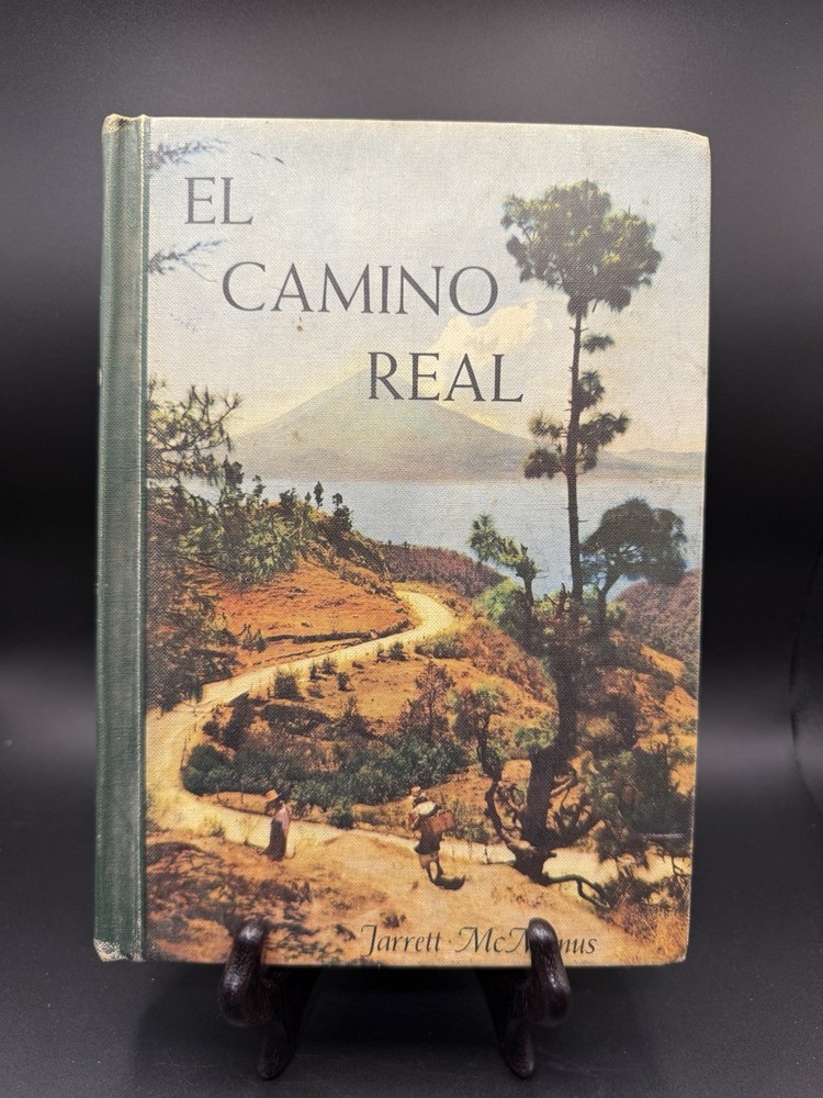 El Camino Real Book One 1953 By Jarrett McManus HC Spanish Instruction Vintage