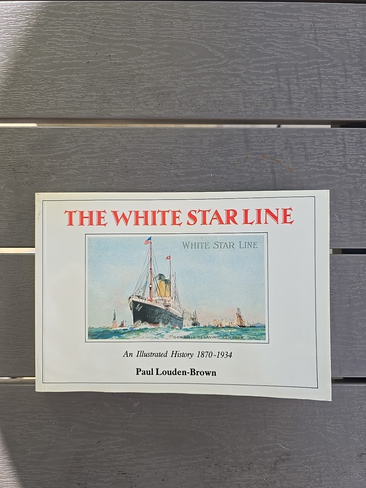 The White Star Line- Paul Louden- Brown