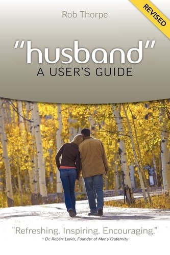 Husband - A User's Guide by Thorpe, Rob, Very Good Book