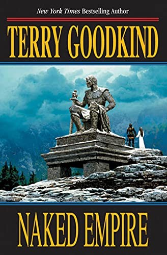 Naked Empire: Sword of Truth, Goodkind, Terry