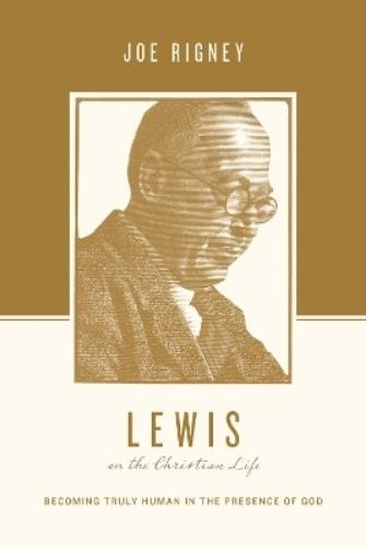 Joe Rigney Lewis on the Christian Life (Paperback)Another great item from Rarewaves USA | Free delivery!