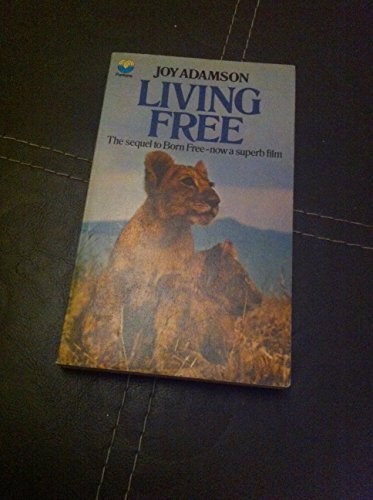 Living free: The story of Elsa and her cubs by ADAMSON, JOY. Book The Fast FreeFREE US DELIVERY | ISBN: 0006138187 | Quality Books