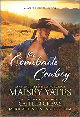 The Comeback Cowboy (Jasper - Paperback, by Ashenden Jackie; Crews - Very Good