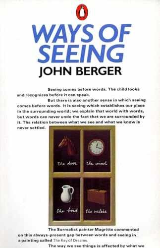 Ways of Seeing: Based on the BBC - Paperback, by Berger John - Very Good