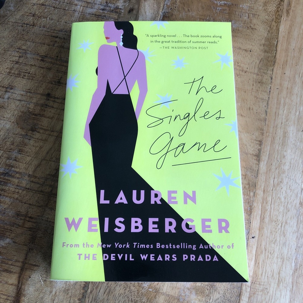 The Singles Game by Lauren Weisberger (2017, Trade Paperback)