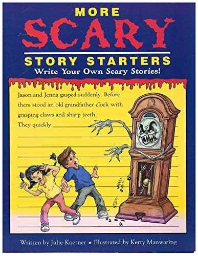 More Scary Story Starters - Paperback, by Koerner Julie - Very Good