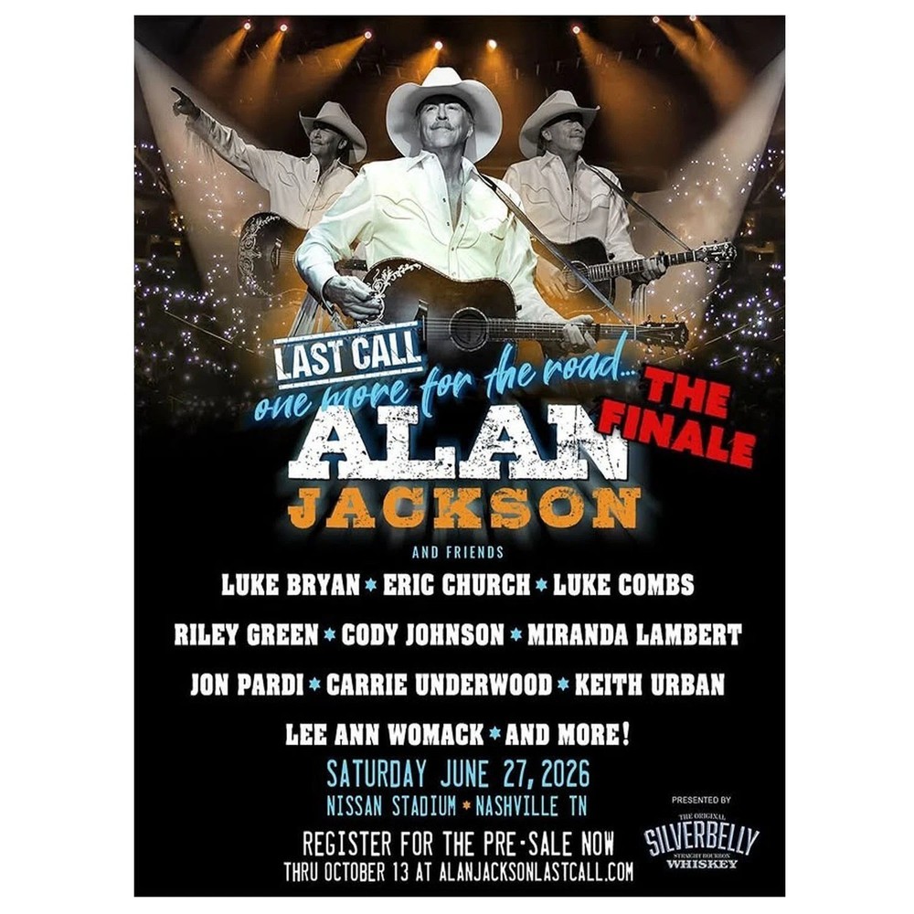 Alan Jackson Last Call The Final Show June 27 2026 Nashville Poster