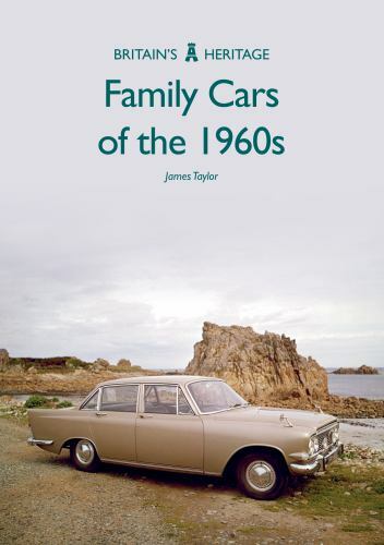 Family Cars of the 1960s, Paperback by Taylor, James, Brand New, Free shippin...