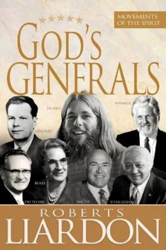 Roberts Liardon God's Generals (Hardback) God's Generals
