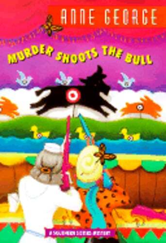 Murder Shoots the Bull by PH.D. George, Anne: Used