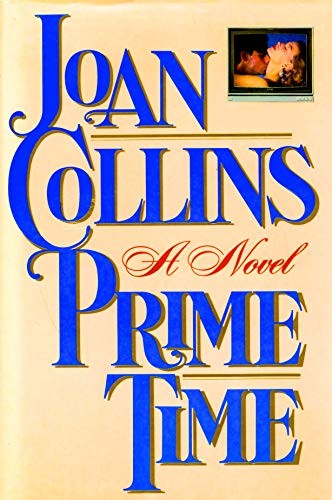 Prime Time a Novel, Collins, Joan