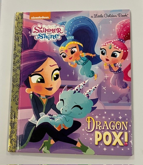 A Little Golden Book Shimmer And Shine Dragon Pox! 2018 EXCELLENT CONDITION
