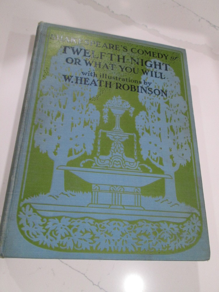 W Heath Robinson TWELFTH NIGHT Vintage Illustrated Book