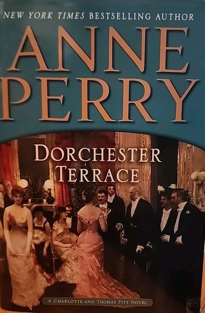 Dorchester Terrace by Anne Perry (2012, Hbk)