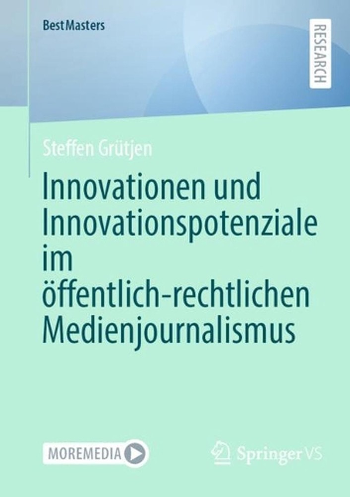 Innovationen und Innovationspotenziale im ffentlich-rechtlichen Medienjournalism