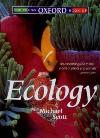 The Young Oxford Book of Ecology By Michael Scott. 9780199100835