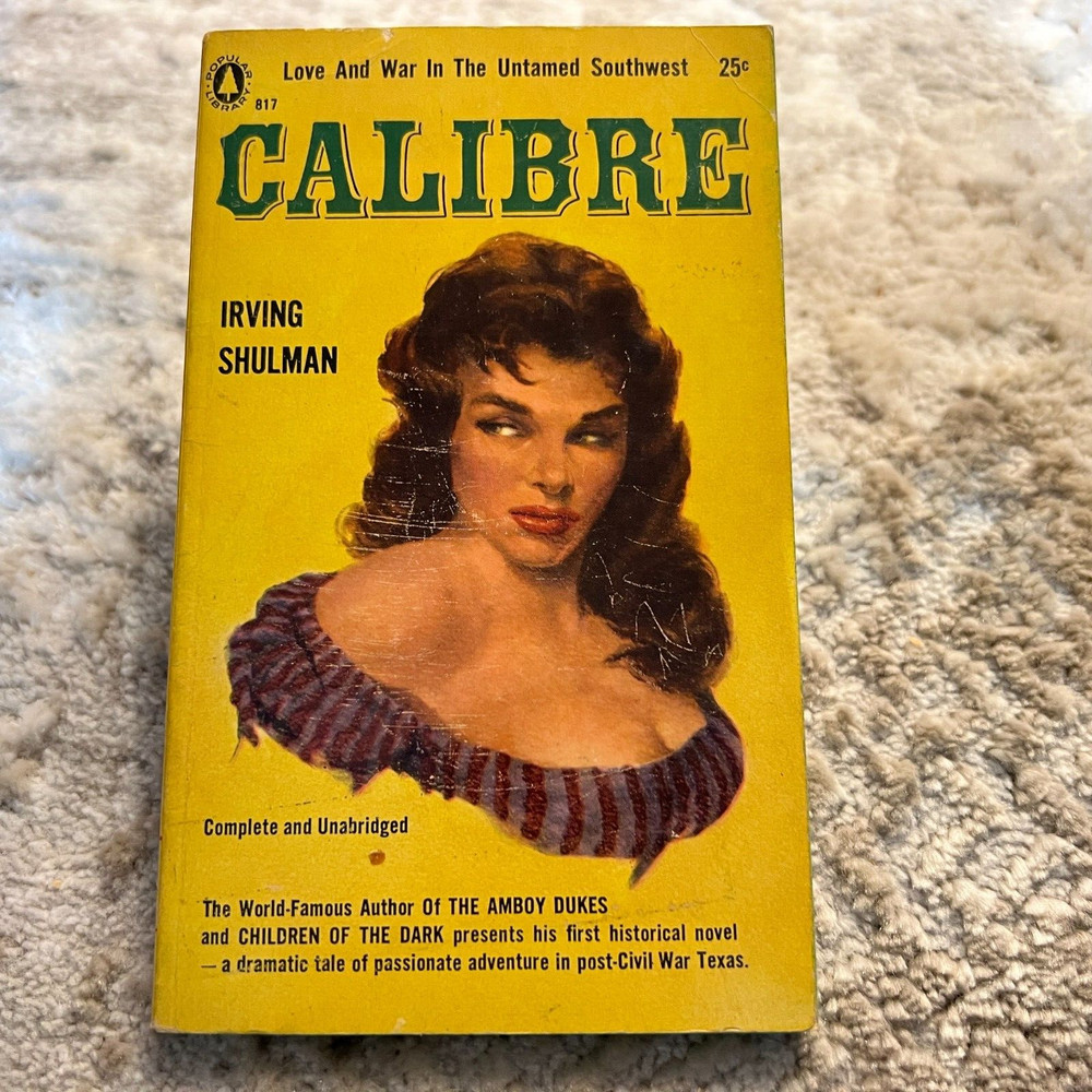 Calibre Civil War Romance Paperback Book by Irving Shulman Popular Library 1957