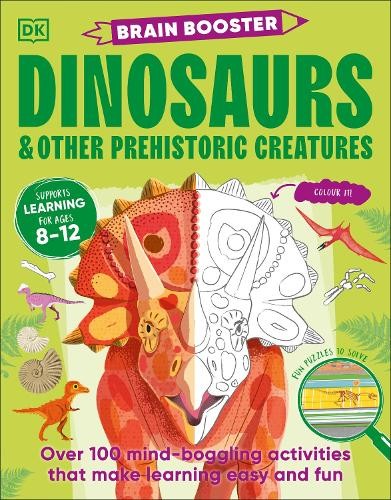 DK Brain Booster Dinosaurs and Other Prehistoric Creatures (Paperback)Another great item from Rarewaves USA | Free delivery!