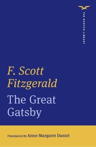 The Great Gatsby (the Norton Library) by F Scott Fitzgerald: Used