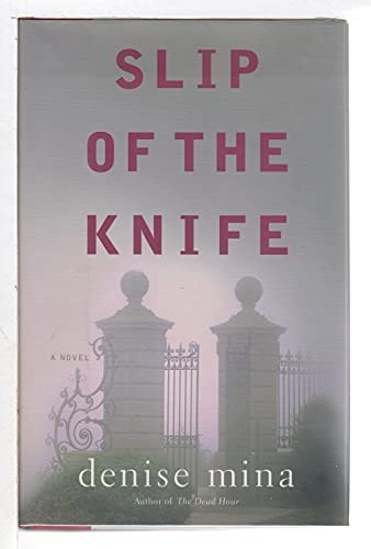 Slip of the Knife: A Novel by Mina, Denise Hardback Book The Fast Free ShippingFREE US DELIVERY | ISBN: 031601558X | Quality Books
