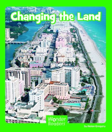 Changing the Land, Paperback by Gregory, Helen, Like New Used, Free shipping ...