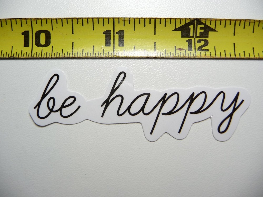 Be Happy Cursive Decal Sticker Glossy Motivational Positive Attitude Wall Art