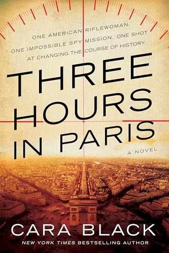 Three Hours in Paris (A Kate Rees WWII - Paperback, by Black Cara - Very Good x