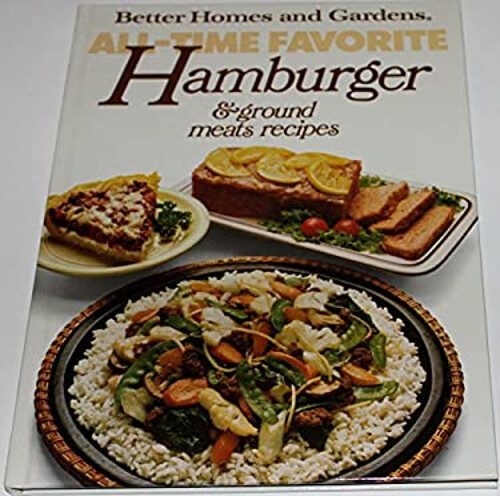Discover Best-Selling Hamburger Recipes Hardcover by Better Homes and Gardens