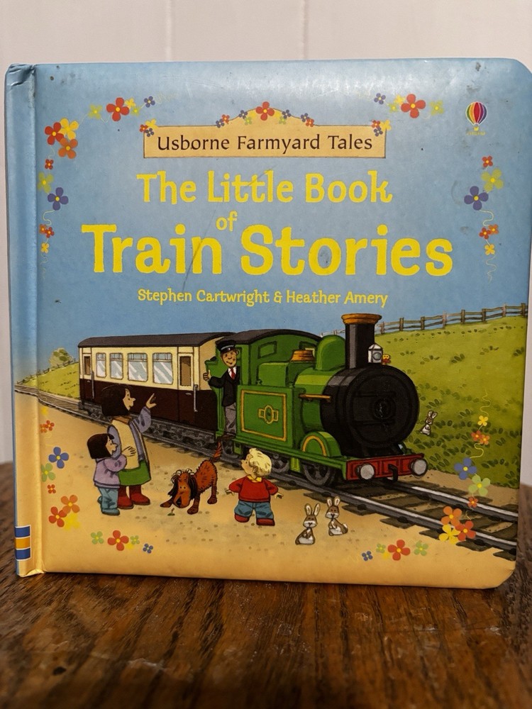 Usborne Farmyard Tales The Little Book Of Train Stories