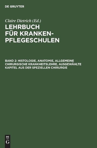 Histologie, Anatomie, Allgemeine Chirurgische Krankheitslehre, Ausgew (Hardback)