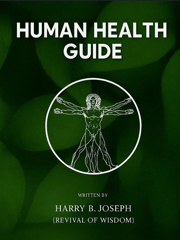 Human Health Guide by Harry B Joseph | Self Help, Wellness, Natural Healing Book