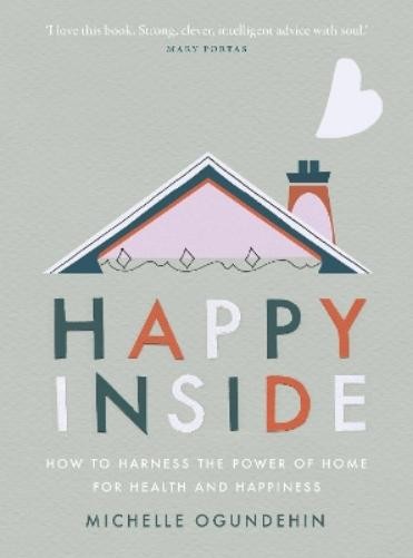 Michelle Ogundehin Happy Inside (Hardback)Another great item from Rarewaves USA | Free delivery!