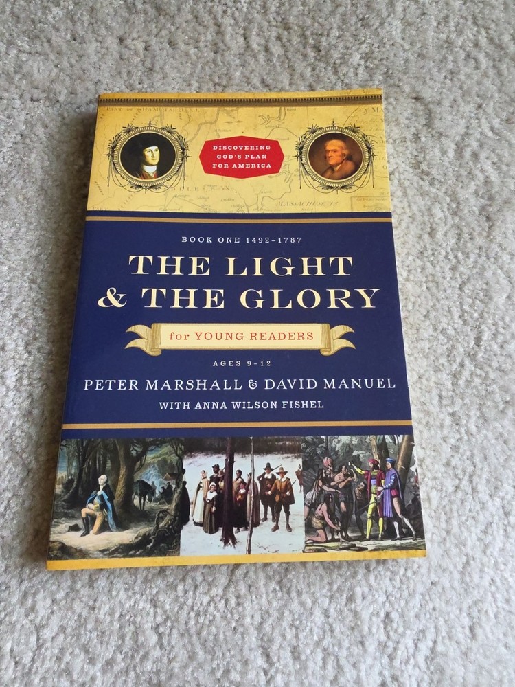 Light and the Glory for Young Readers, 1492-1787