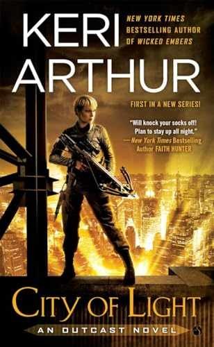 City of Light (An Outcast Novel) - Paperback, by Arthur Keri - Very Good
