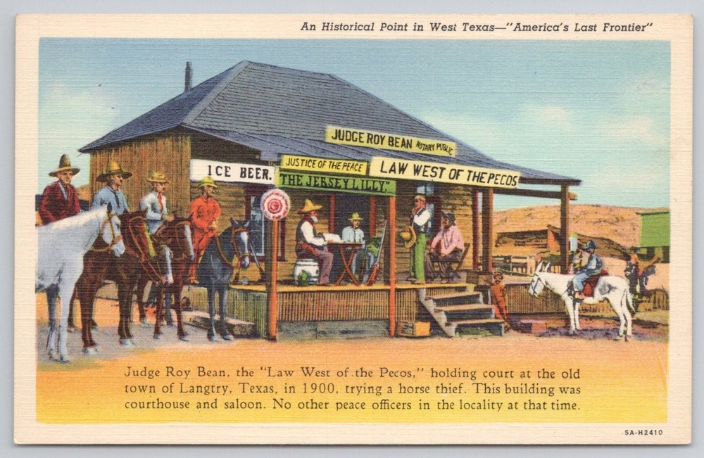 Judge Roy Bean Langtry Texas 