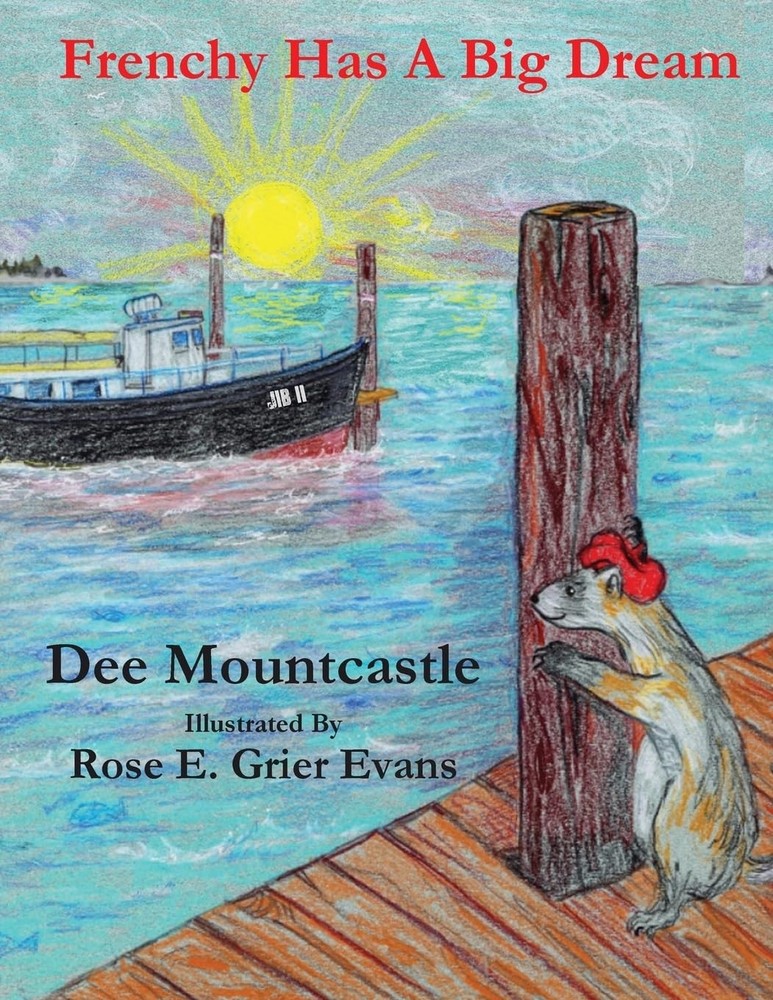 Deirdre D Mountcastle Frenchy Has a Big Dream (Paperback)Another great item from Rarewaves USA | Free delivery!