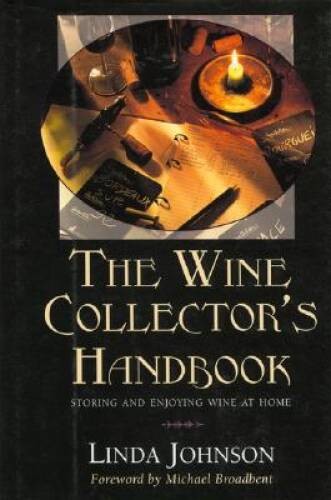 The Wine Collectors Handbook - Paperback By Johnson, Linda - GOOD