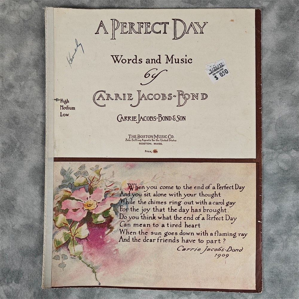 1909 A Perfect Day Carrie Jacobs-Bond Sheet Music Boston Music Co Soprano Piano.