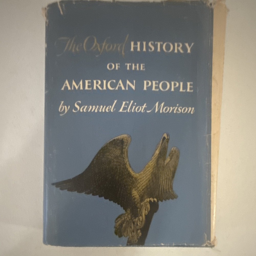 Vintage The Oxford History of the American People by Morison Hardcover Oxford 1…