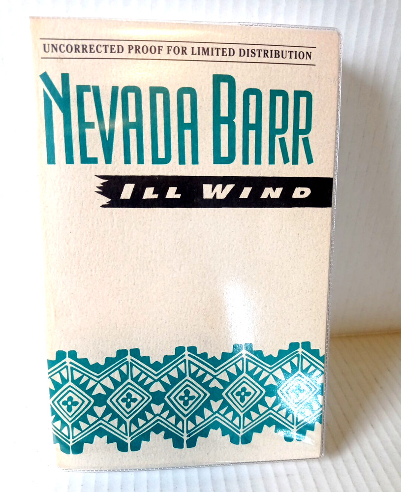 Ill Wind by Nevada Barr Signed Uncorrected Proof Very Rare