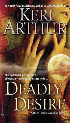Deadly Desire by Keri Arthur: Used