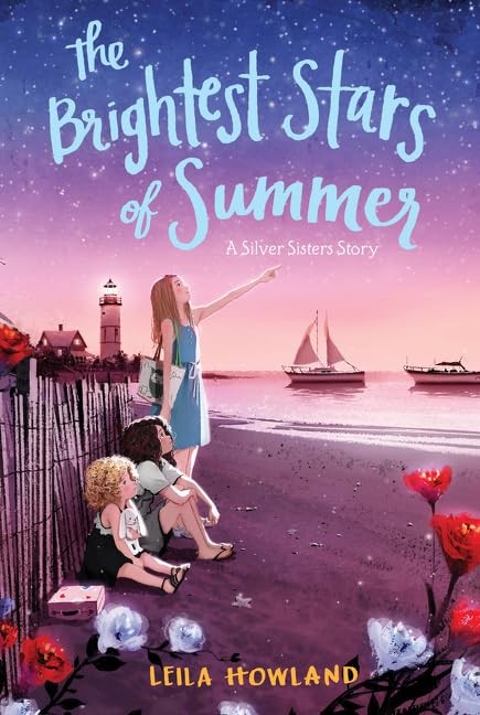 The Brightest Stars of Summer: Book 2: A Middle Grade Story About Sisters and Re