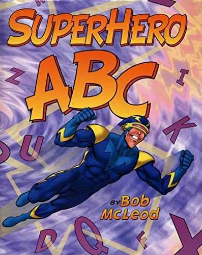 SuperHero ABC - Hardcover, by McLeod Bob - Very Good